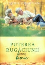 Puterea rugaciunii unui bunic