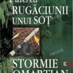 Puterea rugăciunii unui soț