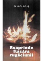 Reaprinde flacăra Rugăciunii