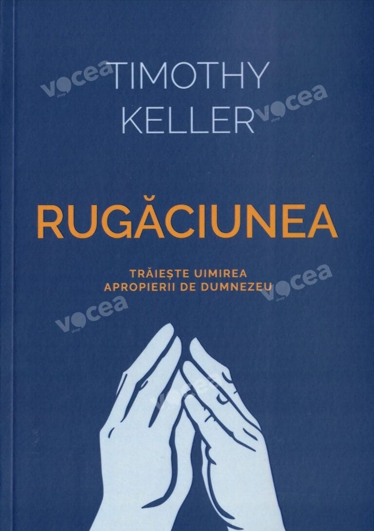 Rugăciunea Trăiește uimirea apropierii de Dumnezeu