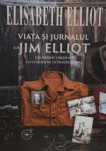 Viata și jurnalul lui Jim Elliot