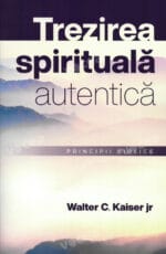 Trezirea spirituală autentică Principii biblice
