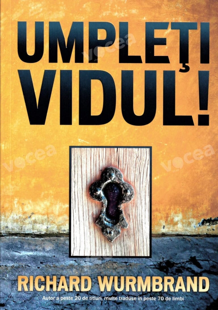 UMPLETI VIDUL - R. WURMBRAND