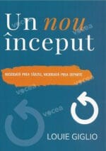 Un nou început. Niciodată prea târziu