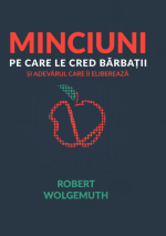 Minciuni pe care le cred bărbații