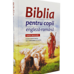 Biblia pentru copii bilingvă Engleză-Română