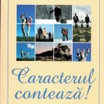 Caracterul contează!