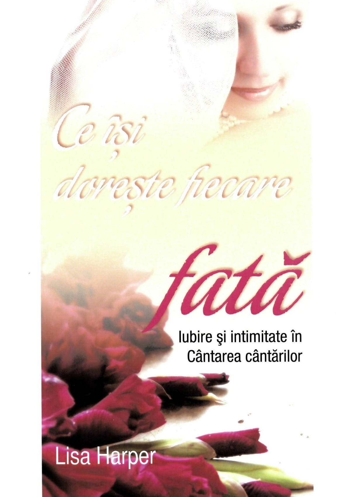 Ce isi doreste fiecare fata-1 Ce își dorește fiecare fată