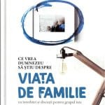 Ce vrea Dumnezeu să știu despre viața de familie