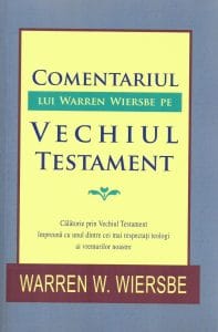 Comentariul lui Warren Wiersbe pe Vechiul Testament