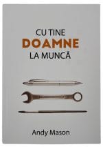 Cu Tine Doamne la muncă