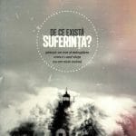 De ce există suferință?