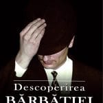 Descoperirea bărbăției autentice