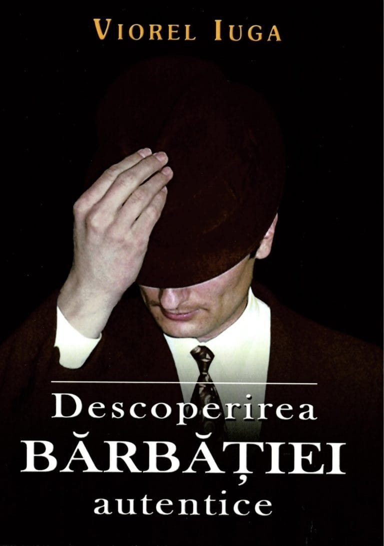 Descoperirea bărbăției autentice