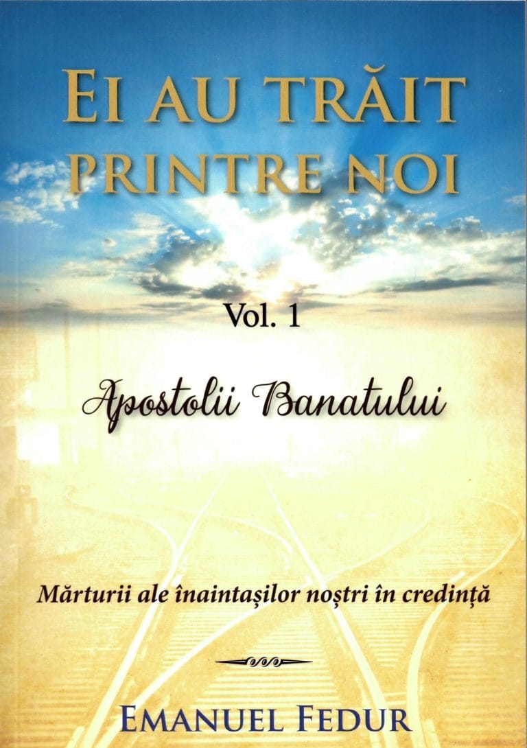 Ei au trăit printre noi