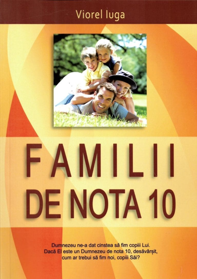 Familii de nota 10