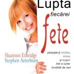 Lupta fiecărei fete
