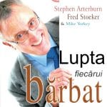 Lupta fiecărui bărbat