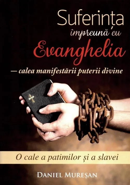 Suferința împreună cu Evanghelia