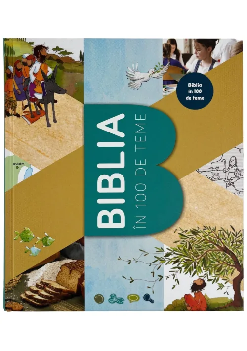 Biblia în 100 de teme