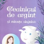Ceanicul de argint și micuța slujnică
