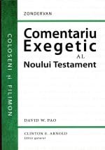 Coloseni și Filimon Comentariu exegetic al Noului Testament