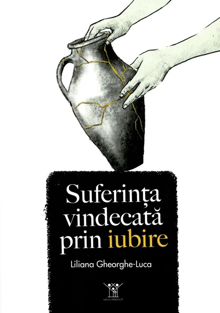 Suferința vindecată prin iubire