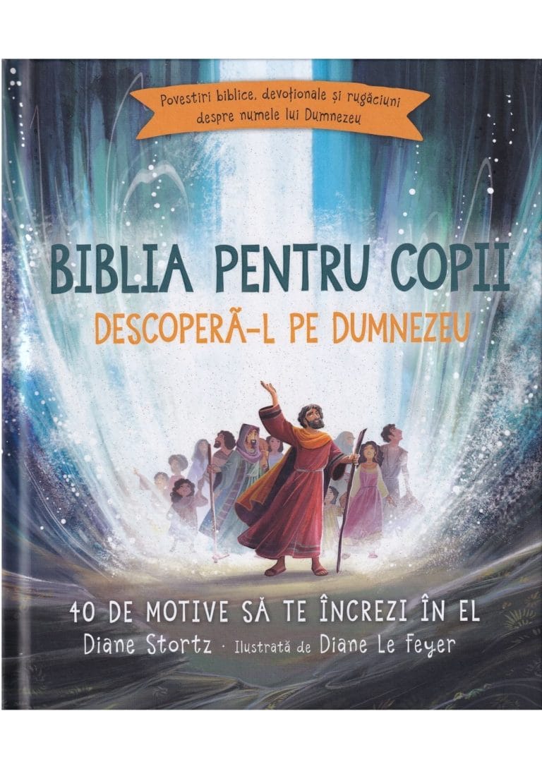 Biblia pentru copii Descopera l pe Dumnezeu 1