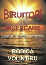 Biruitori în încercare