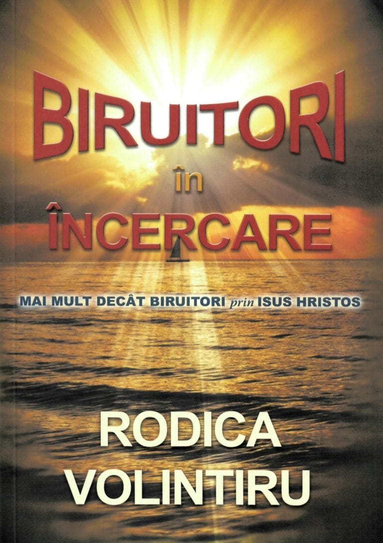 Biruitori în încercare