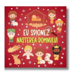 Eu spionez Nașterea Domnului