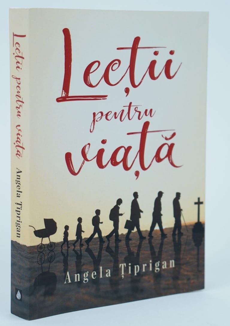Lectii pentru viata Angela Tiprigan 1