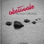 Obstacole în calea credinței