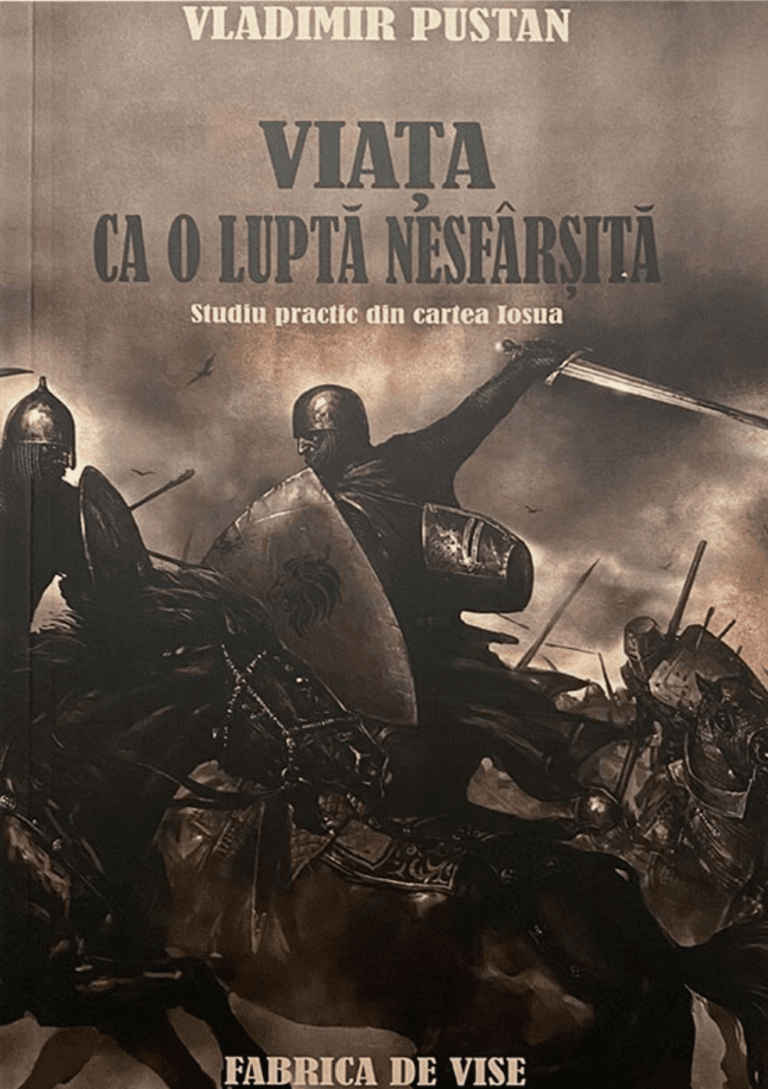 Viața ca o luptă nesfârșită de Vladimir Pustan