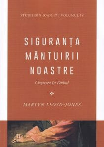 Creșterea în Duhul Seria Siguranța mântuirii noastre 1 Creșterea în Duhul Seria Siguranța mântuirii noastre