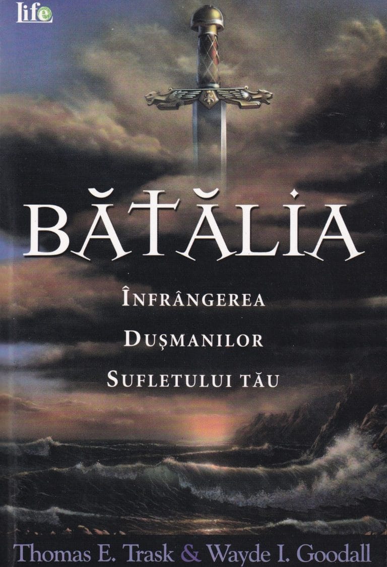 Bătălia Înfrângerea dușmanilor sufletului tău