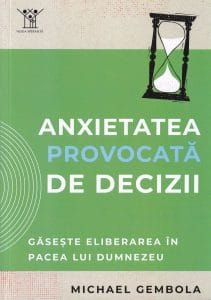 Anxietatea provocată de decizii