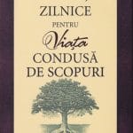 Inspirații zilnice pentru viața condusă de scopuri