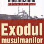Exodul musulmanilor în libertatea Lui Hristos