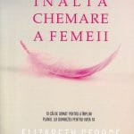 Înalta chemare a femeii