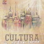 Cultura în schimbare