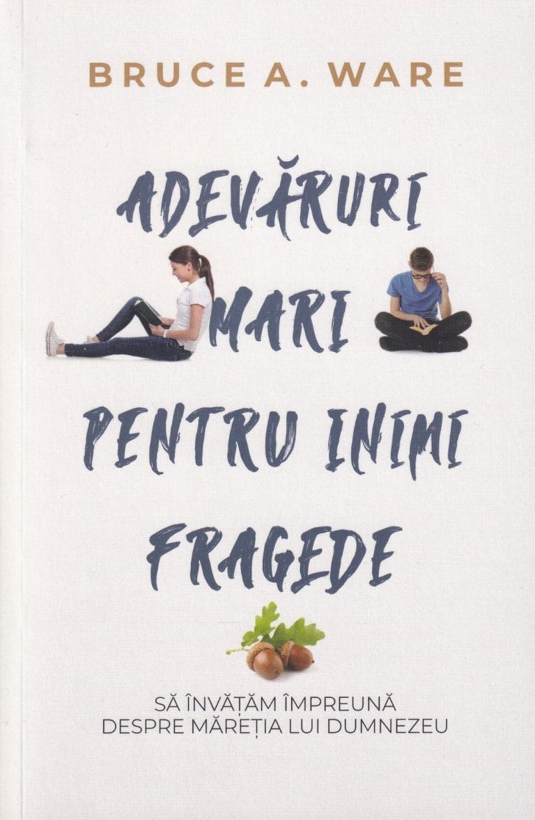 Adevăruri mari pentru inimi fragede