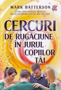 Cercuri de rugăciune în jurul copiilor tăi 1 Cercuri de rugăciune în jurul copiilor tăi
