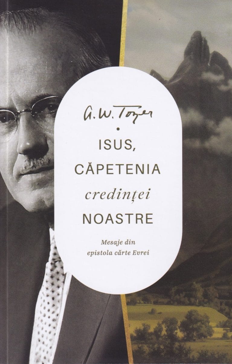 Isus Căpetenia credinței noastre