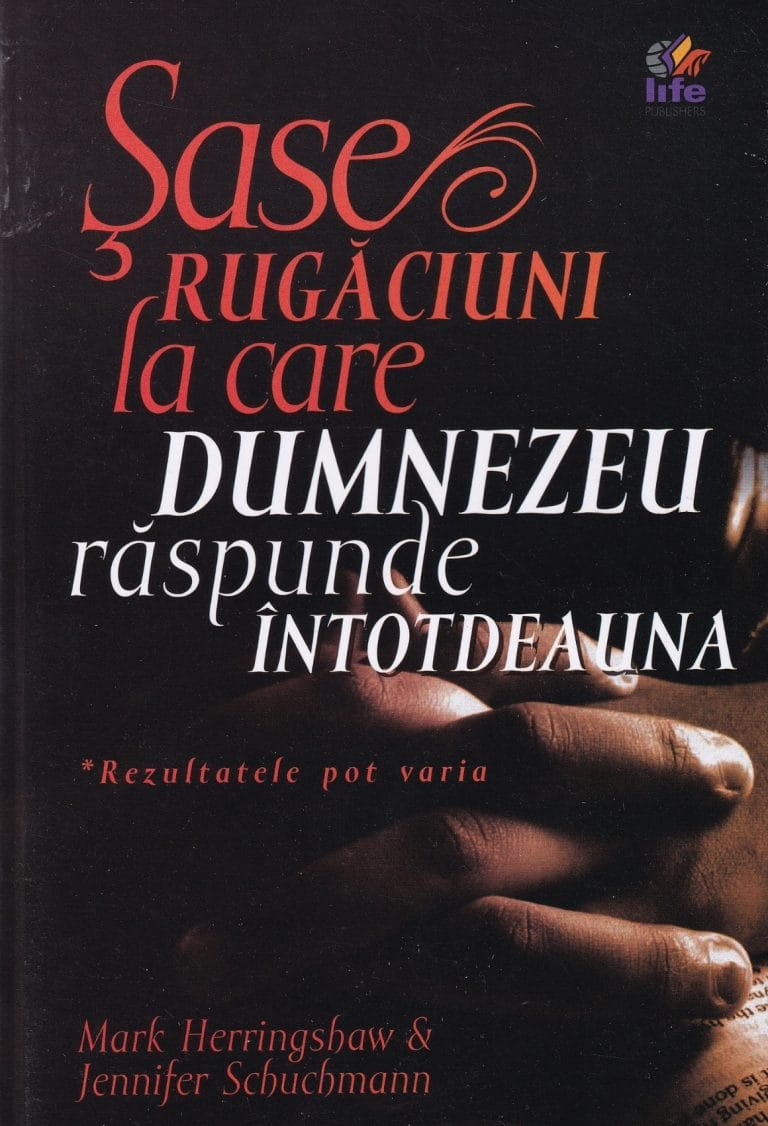 Șase rugăciuni la care Dumnezeu răspunde întotdeauna