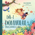 Dă-i Domnului îngrijorările tale Seria Versete de ținut minte