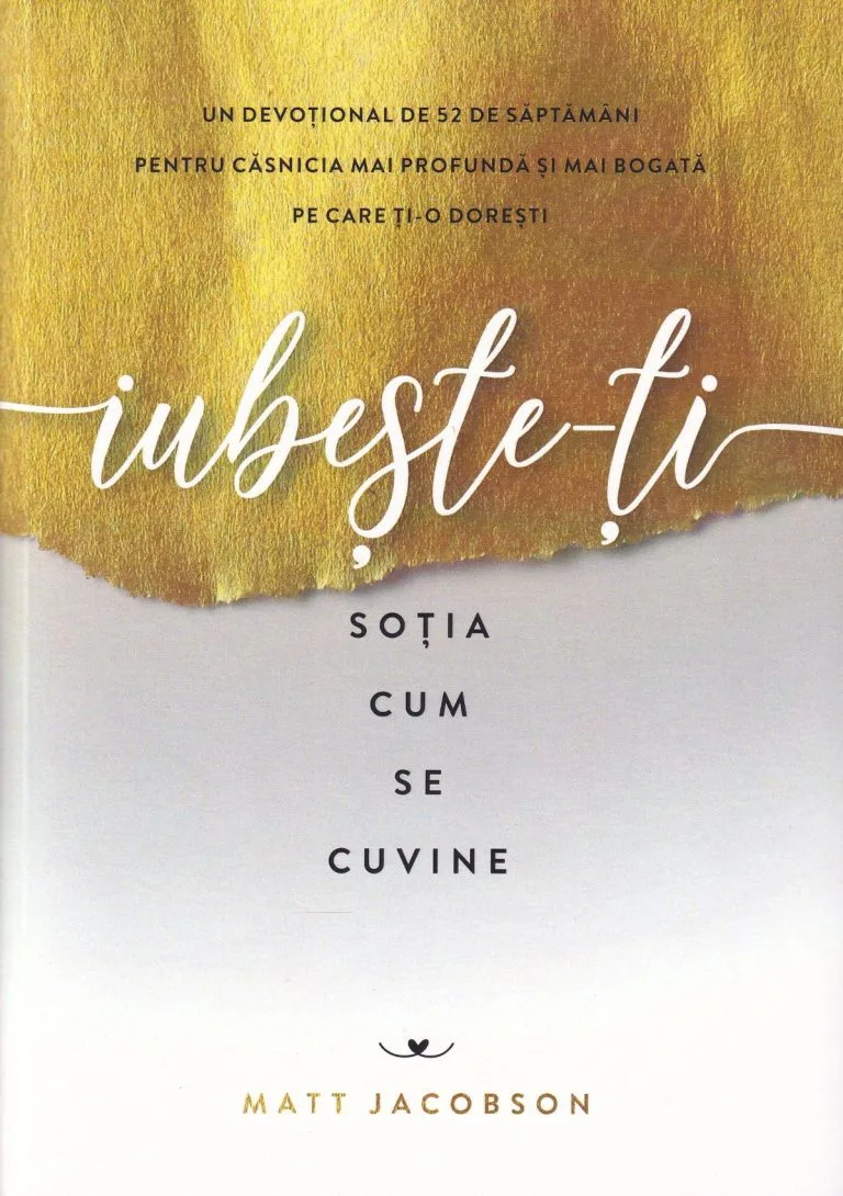 Iubește-ți soția cum se cuvine