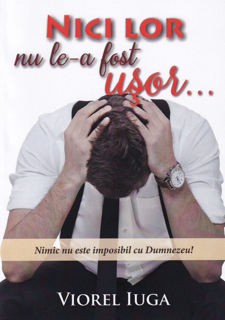 Nici lor nu le-a fost ușor