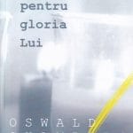 Totul pentru gloria Lui