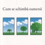 Cum se schimbă oamenii